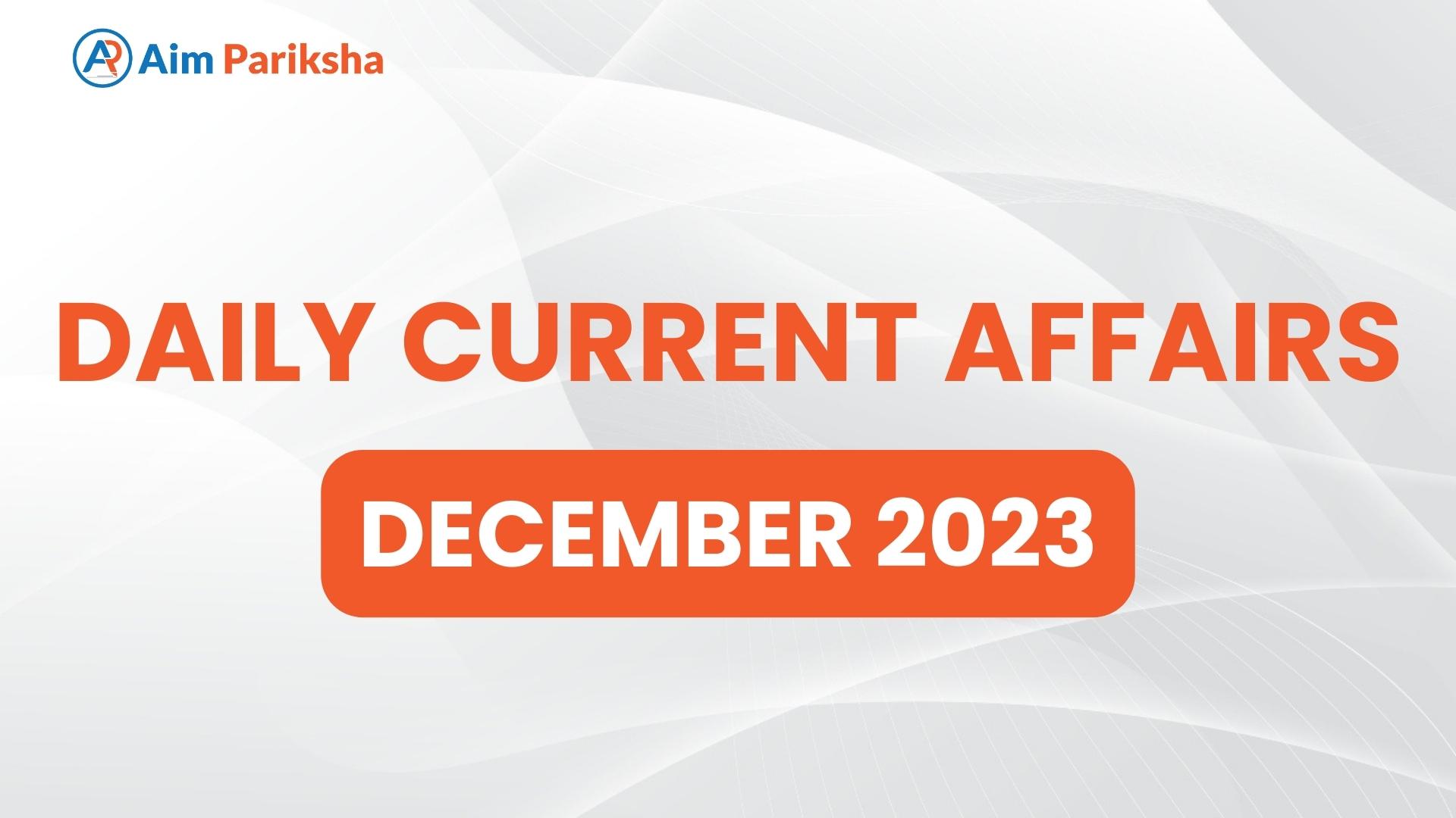 Current Affairs 12th December